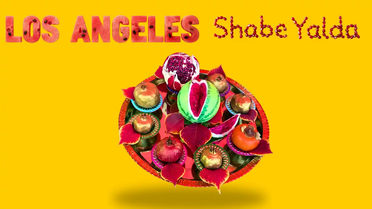 Yalda Nighht Celebration Los Angeles Farsi School